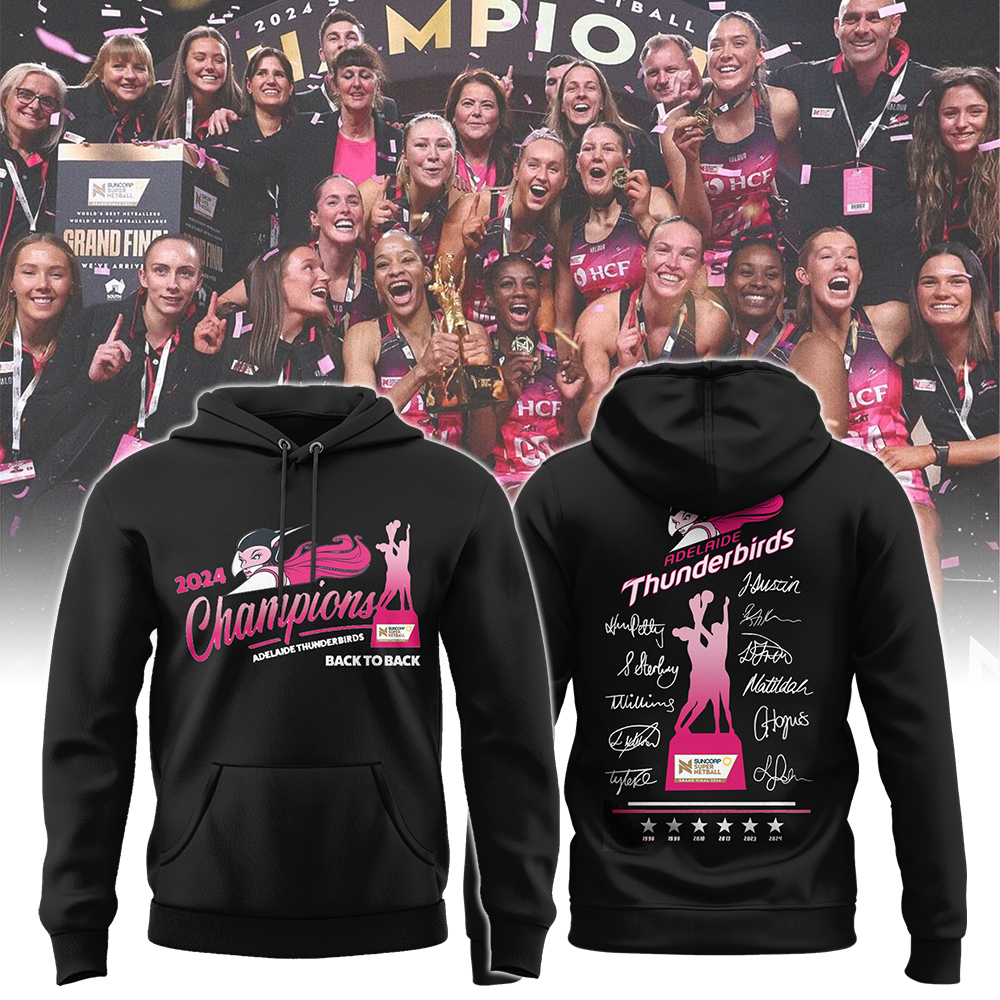 Adelaide Thunderbirds New Hoodie Champions Suncorp Super Netball - Famjoys Adelaide Thunderbirds New Hoodie Champions Suncorp Super Netball - Famjoys