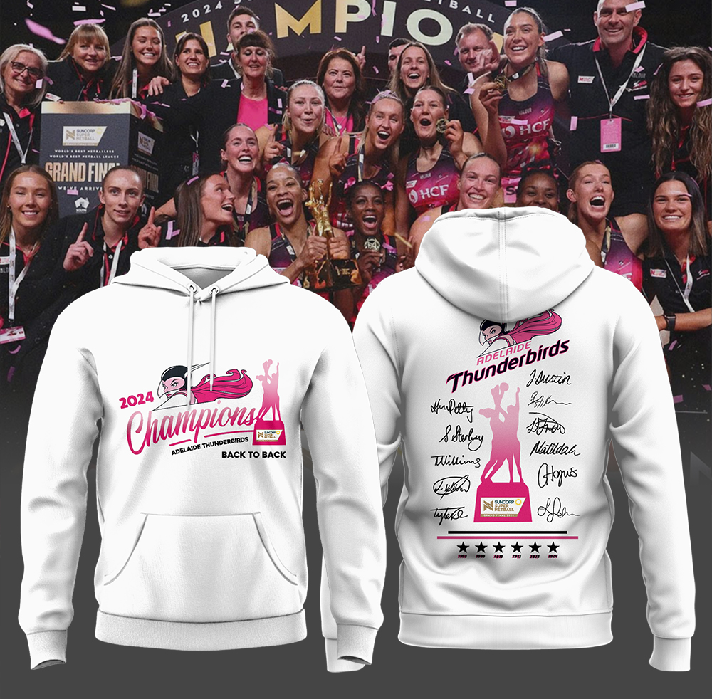 Adelaide Thunderbirds New Hoodie Champions Suncorp Super Netball - Famjoys Adelaide Thunderbirds New Hoodie Champions Suncorp Super Netball - Famjoys