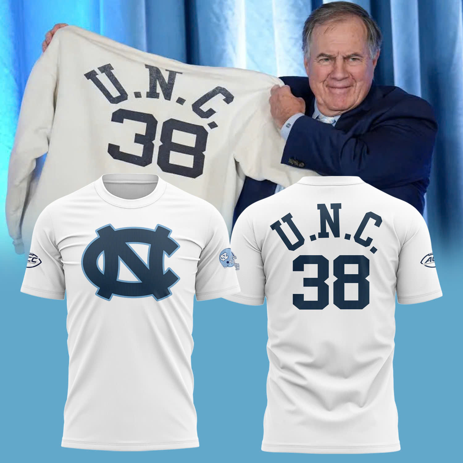 Bill Belichick #38 U.N.C Tee - Famjoys Bill Belichick #38 U.N.C Tee - Famjoys