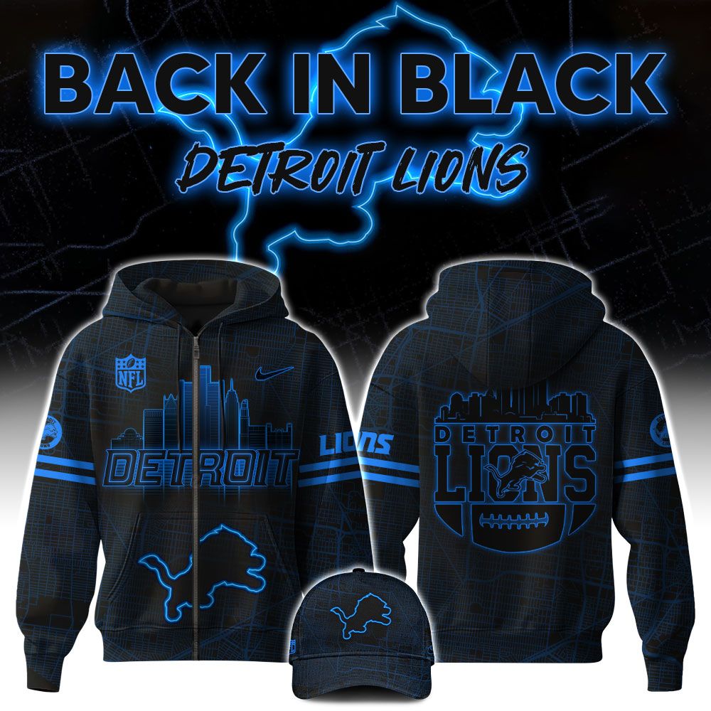 Detroit Lions Back In Black Zip Hoodie 2024 - Famjoys Detroit Lions Back In Black Zip Hoodie 2024 - Famjoys