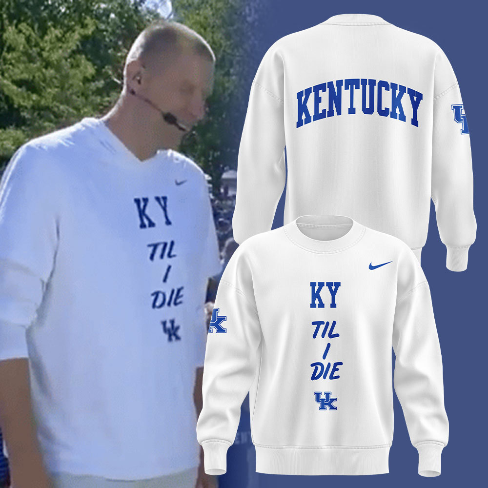 Kentucky Men Basketball KY ‘Til I Die Sweatshirt+NT05112406ID10DS12 - Famjoys Kentucky Men Basketball KY ‘Til I Die Sweatshirt+NT05112406ID10DS12 - Famjoys