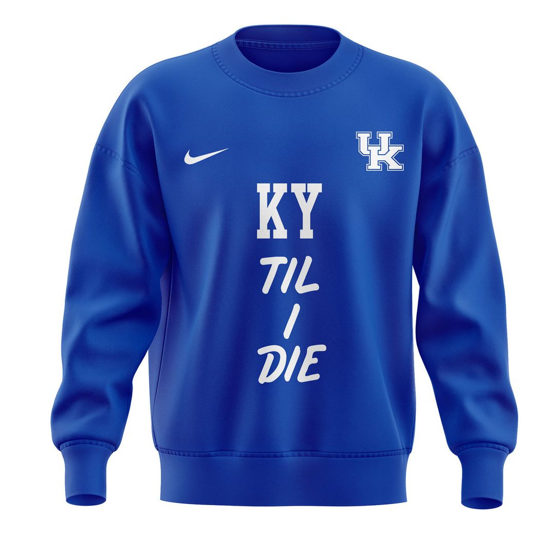 Kentucky Men's Basketball 'KY 'Til I Die' Sweatshirt - Famjoys Kentucky Men's Basketball 'KY 'Til I Die' Sweatshirt - Famjoys
