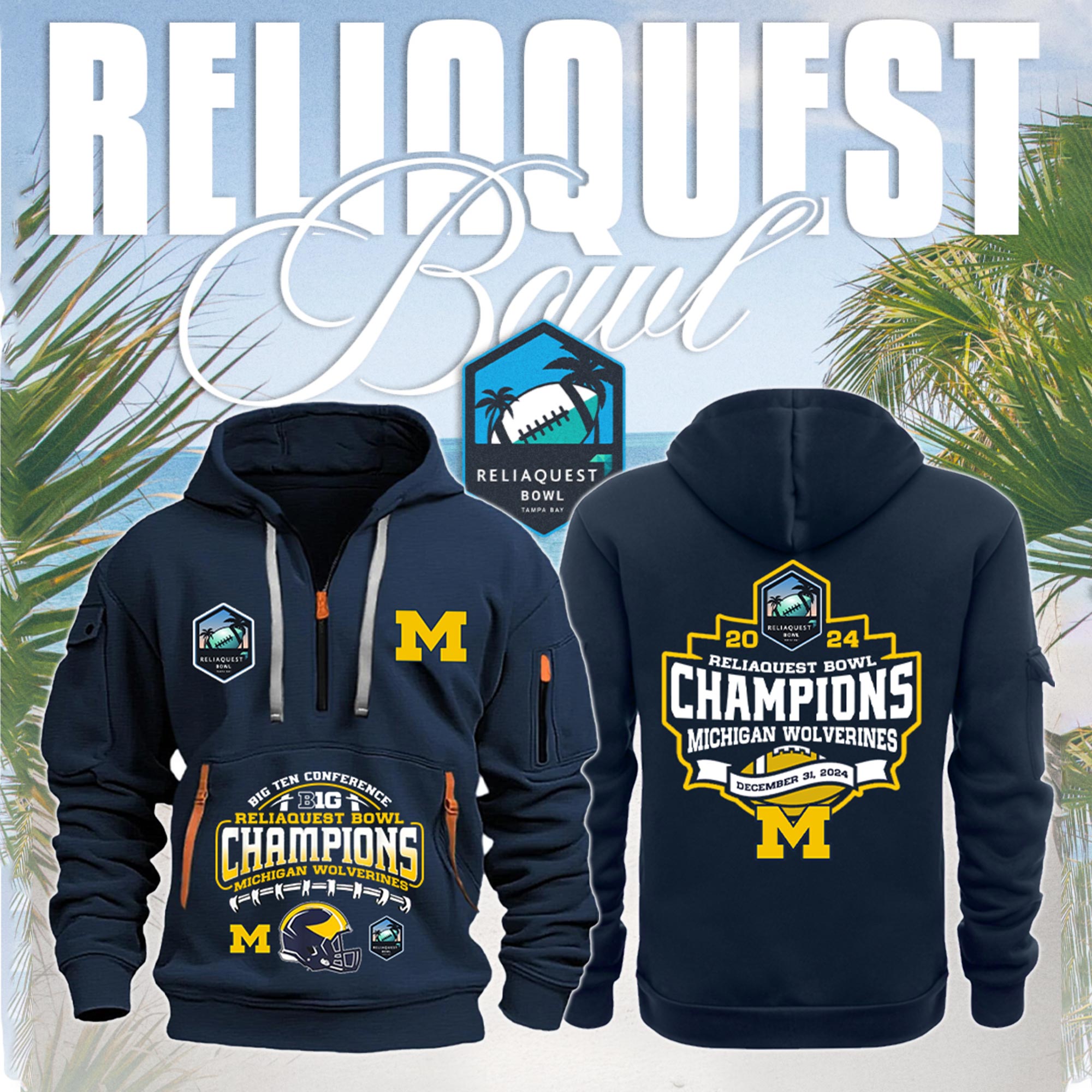 Michigan Wolverines    ReliaQuest Bowl Champions   New Hoodie