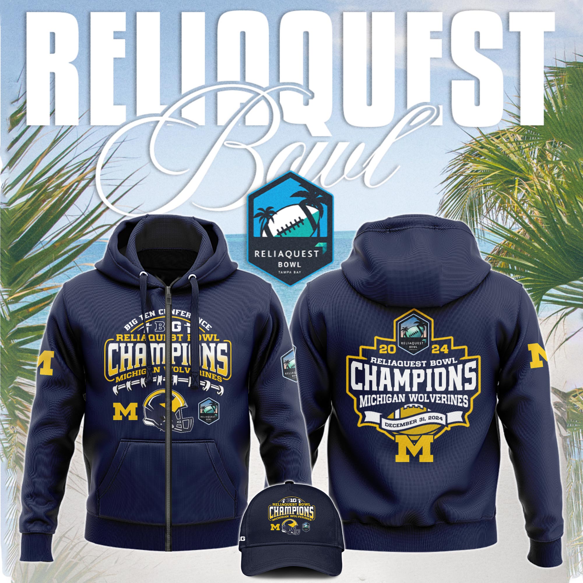 Michigan Wolverines    ReliaQuest Bowl Champions   Zip Hoodie