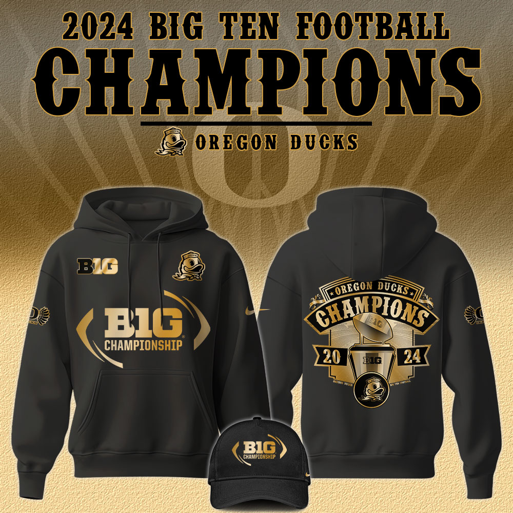 Oregon Football Champions Big Ten Hoodie - Famjoys Oregon Football Champions Big Ten Hoodie - Famjoys
