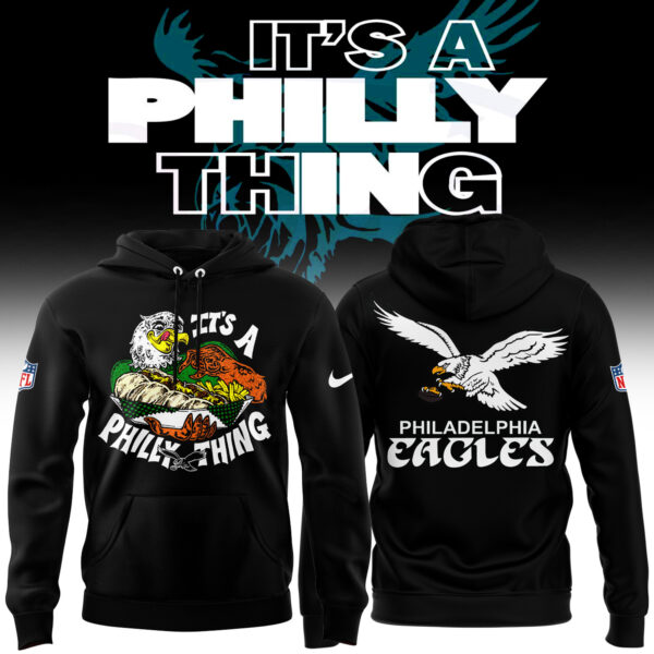 Philadelphia Eagles It A Philly Thing Hoodie - Famjoys Philadelphia Eagles It A Philly Thing Hoodie - Famjoys