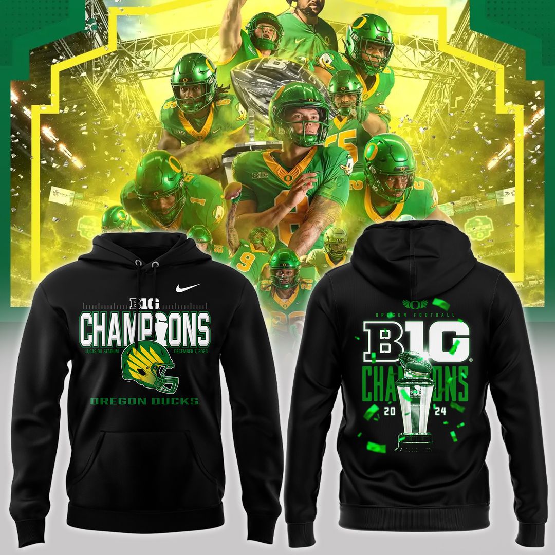 Special 2024 Big Ten Football Conference Champions Oregon Ducks football unisex Hoodie - Famjoys Special 2024 Big Ten Football Conference Champions Oregon Ducks football unisex Hoodie - Famjoys