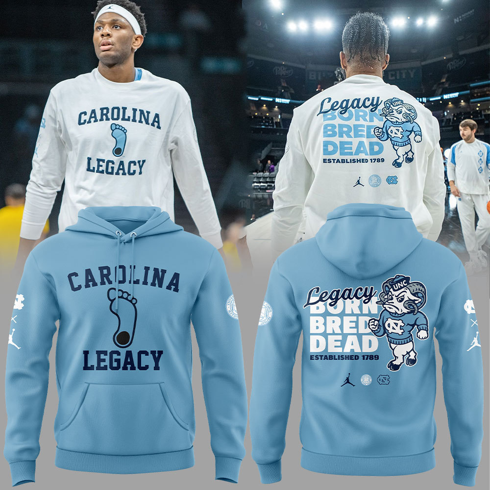 UNC Basketball LEGACY BORN BRED DEAD Hoodie Set+NT20102403ID10DS11 - Famjoys UNC Basketball LEGACY BORN BRED DEAD Hoodie Set+NT20102403ID10DS11 - Famjoys