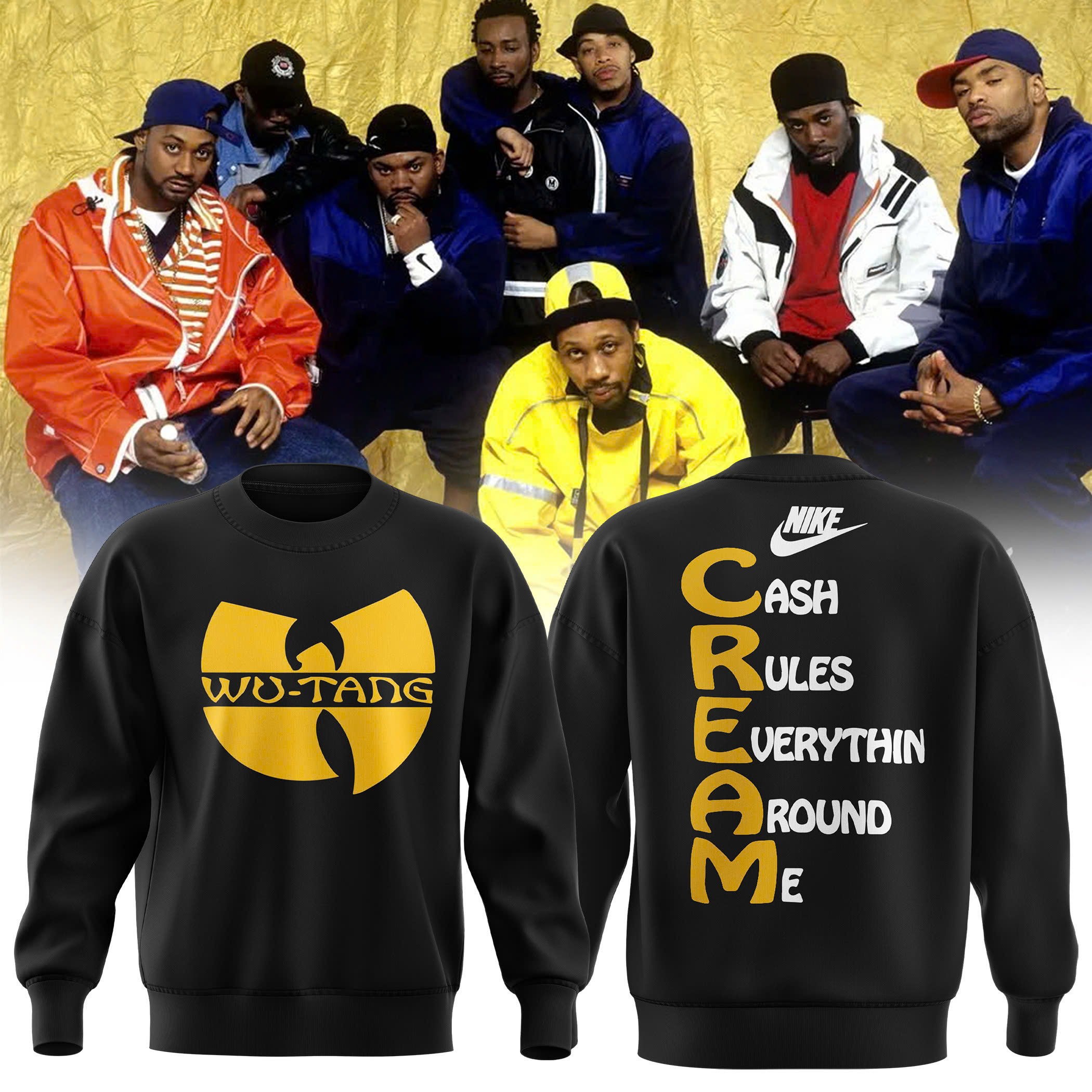 Wu-Tang Clan Cash Rules Everything Around Me Sweatshirt - Famjoys Wu-Tang Clan Cash Rules Everything Around Me Sweatshirt - Famjoys